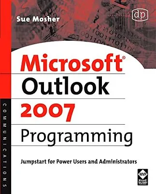 Microsoft Outlook 2007 Programming - Sue Mosher - Paperback - Very Good • $32.37