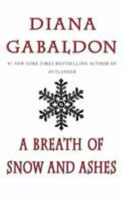 A Breath Of Snow And Ashes By Gabaldon Diana • $4.29