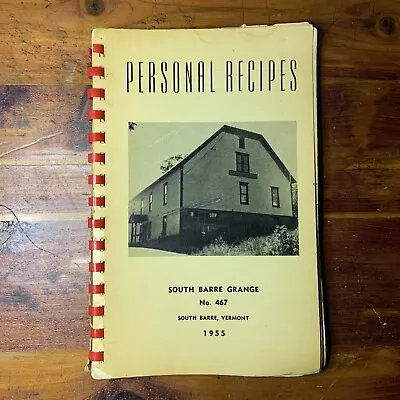 VTG South Barre Vermont Grange No. 467 Cookbook 1955 Personal Recipes Spiral • $27.95