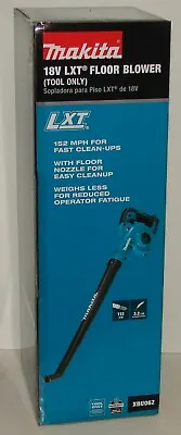 Makita XBU06Z Cordless Floor Blower 152 MPH 18 Volt LXT Lithium-Ion Tool Only • $127.05