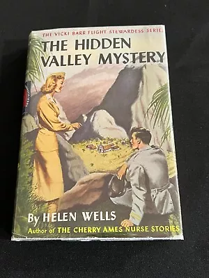 VICKI BARR FLIGHT STEWARDESS #3: THE HIDDEN VALLEY MYSTERY By Helen Wells  • $24.99