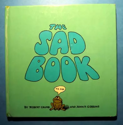 The Sad Book Robert Crumb - American Greetings Rare Hardcover W/ Signed Card • $254.89