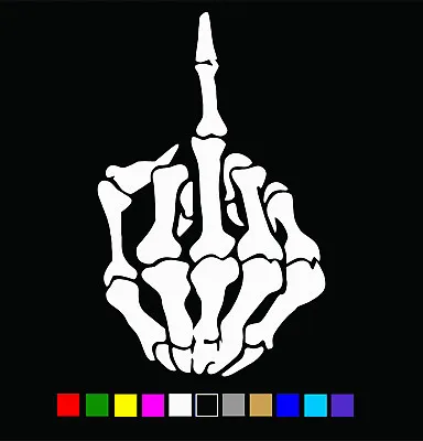 Skeleton Middle Finger Vinyl Decal Sticker Die Cut • $2.49