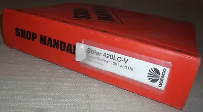 Daewoo Solar 420lc-v Excavator Service Shop Repair Workshop Manual S/n 1001-up • $189.99