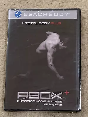 (NEW & SEALED) P90X + - Extreme Home Fitness - Total Body Plus DVD - FREE SHIP • $7.99