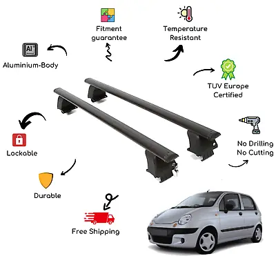 Bare Roof Rack Cross Bars Set For DAEWOO Matiz 5 Door 98-07 Black - 2 Cross Bars • $189.90