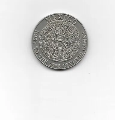 Host To The 1968 Olympics Games COIN TOKEN MEDAL Mexico Dollar Token Caliente • $29.99