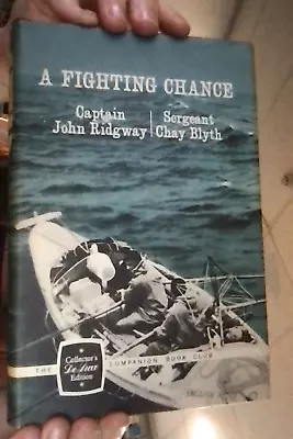 A Fighting Chance By Captain John Ridgeway And Sergeant Chay Blyth  • £5.50