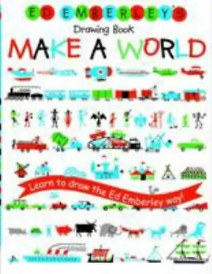 Ed Emberley's Drawing Book: Make A World By Emberley Ed • $4.33