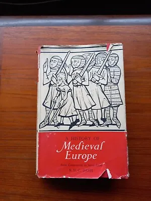 A History Of Medieval Europe By R.H.C. Davis Hardcover 1960 • $6.20