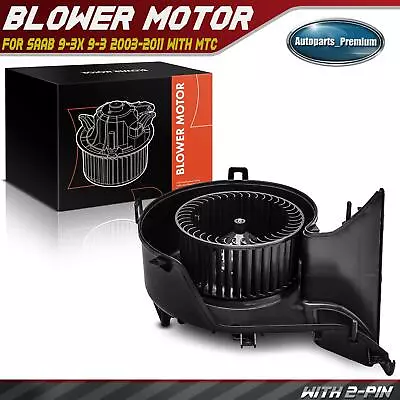 HVAC Blower Motor With Manual Temperature Control For Saab 9-3 9-3x 2003-2011 • $57.49