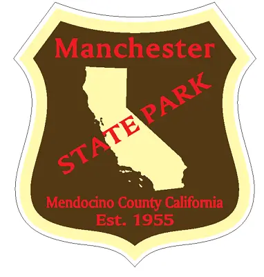 Manchester State Park Sticker R6672 California YOU CHOOSE SIZE • $1.45