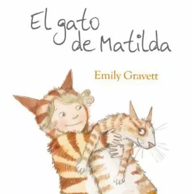 El Gato De Matilda By Gravett Emily • $5.17