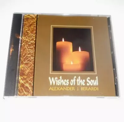 Wishes Of The Soul - Music CD - Alexander Berardi New Sealed Spiritual • $10.64