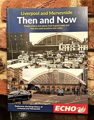 Liverpool And Merseyside Then & Now Rolling Stones Bygone RRP £12.99 *BRAND NEW* • £5.95