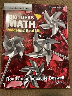 Big Ideas Math Modeling Real Life South Carolina Edition Paperback Vol.2 NEW Gr1 • $2