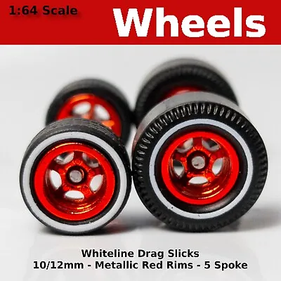 Muscle Car -MetallicRed 5 Spoke Whiteline Drag Slicks - 10/12mm For Hot Wheels • $3.99