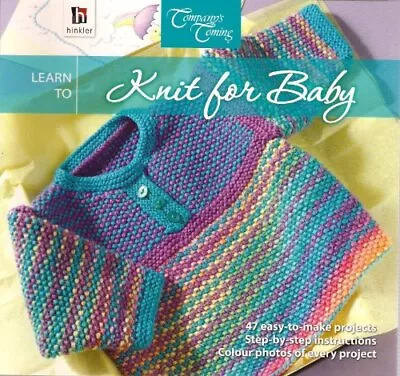 Learn To Knit For Baby (Company's Coming Craft) Paperback Book The Cheap Fast • £9.24