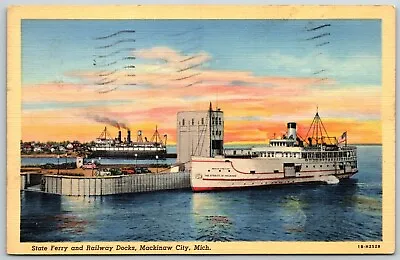 State Ferry And Railway Docks Mackinaw City Michigan - Postcard • $4.98