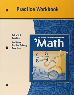 McDougal Littell Middle School Math Course 2: Practice Workbook Student Ed... • $4.17