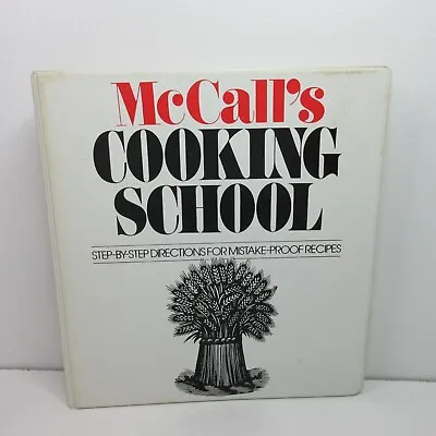 McCall's Cooking School Step By Step Cookbook 1986 Binder 1 -Bread/Cakes/Chicken • $19.99