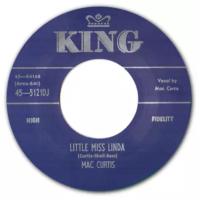 MAC CURTIS -  LITTLE MISS LINDA  C/w  THAT AIN'T NOTHIN' BUT RIGHT  BLACK VINYL  • £10