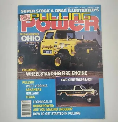 Super Stock Pulling Power Drag Racing Magazine April 1984 Monster Truck Tractor • $37.50