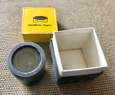 Vintage BUSHNELL 15x SpaceMaster Eyepiece #412 • $39.99