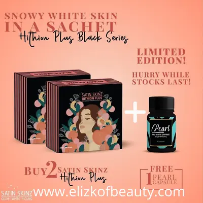 $110 • Buy Satin Skinz Hithion Plus ,buy 2 Pks & Get 1 Free Pearl Supplement With Detox Tea