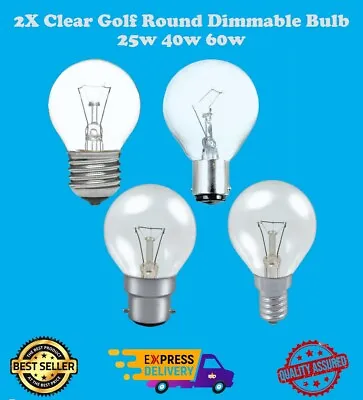 £5.99 • Buy 2X Clear Golf Round Standard Light Bulb 25W 40W 60W BC ES SBC SES Lamp