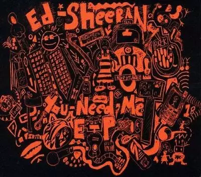 ED SHEERAN YOU NEED ME CD E.P. (Released 2011) • £5.72