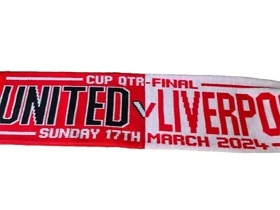 Manchester United V Liverpool FC FA Cup Quarter Final Match Day Scarf • £9.95