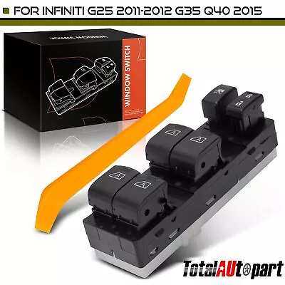 Window Switch For INFINITI G25 2011-2012 G35 2007-2008 Q40 2015 Front Left Side • $21.99