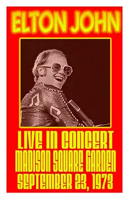 Elton John Replica *m.s.g.* 1973 Concert Poster • $13.99