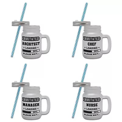 £9.99 • Buy Irritated... Loading Please Wait Funny Novelty Gift Mason Jar Mug
