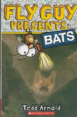 Fly Guy Presents Bats Scholastic Reader Level 2 Tedd Arnold Best Deal READ !! • $3.57