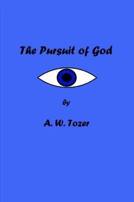 The Pursuit Of God • £3.84