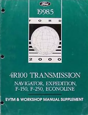 1998 Ford Truck Automatic Transmission Shop Manual 4R100 F150 F250 Expedition • $93.23