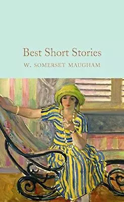 Best Short Stories: W. Somerset Maugham (Macmillan Collector's Library 154) • £6.70