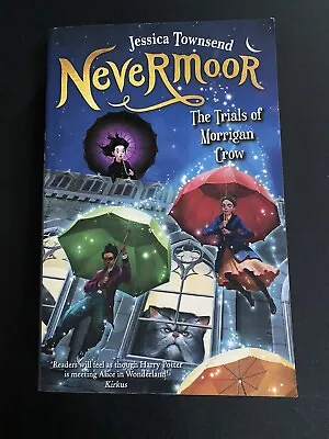 Nevermoor: The Trials Of Morrigan Crow • $11.50