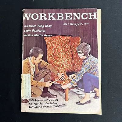 Vintage Workbench Magazine March/April 1971 American Wing Chair • $11.15