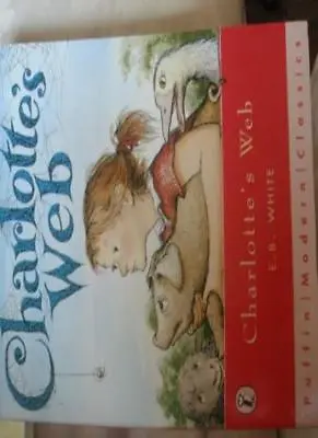 CHARLOTTE'S WEB.E.B. White • £2.47