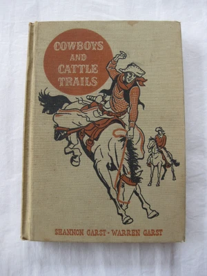 £2.43 • Buy 1948 Book Cowboys & Cattle Trails Shannon & Warren Garst Illus Jack Merryweather