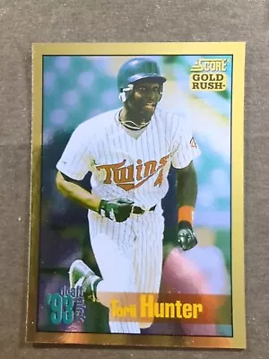 1994 Score - Gold Rush #640 Torii Hunter (RC) • $3.50