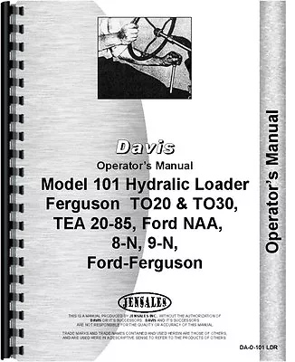 Ford Davis 101 Loader Attachment Operators Manual DA-O-101 LDR • $14.99