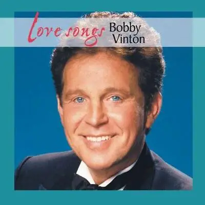 Love Songs - Audio CD By BOBBY VINTON - VERY GOOD • $6.18