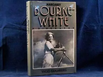 Margaret Bourke-White: A Biography - Hardcover By Goldberg Vicki - ACCEPTABLE • $9.73