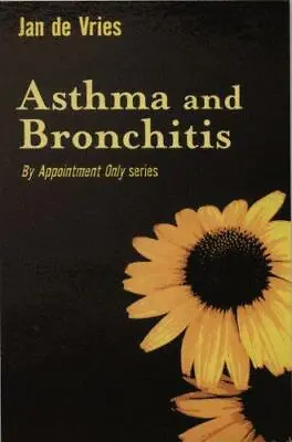 Asthma And Bronchitis De Vries Jan Good Condition ISBN 1840185546 • £3