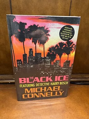 The Black Ice- First Edition Signed By Michael Connelly Vg • $40