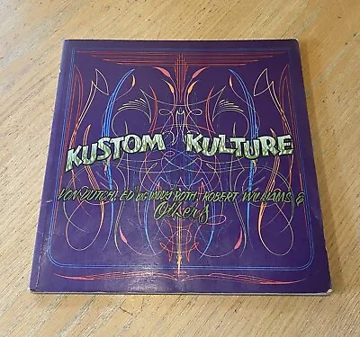 1st Edition 1993 KUSTOM KULTURE Von Dutch RAT FINK Ed Roth Robert Williams Book • $45